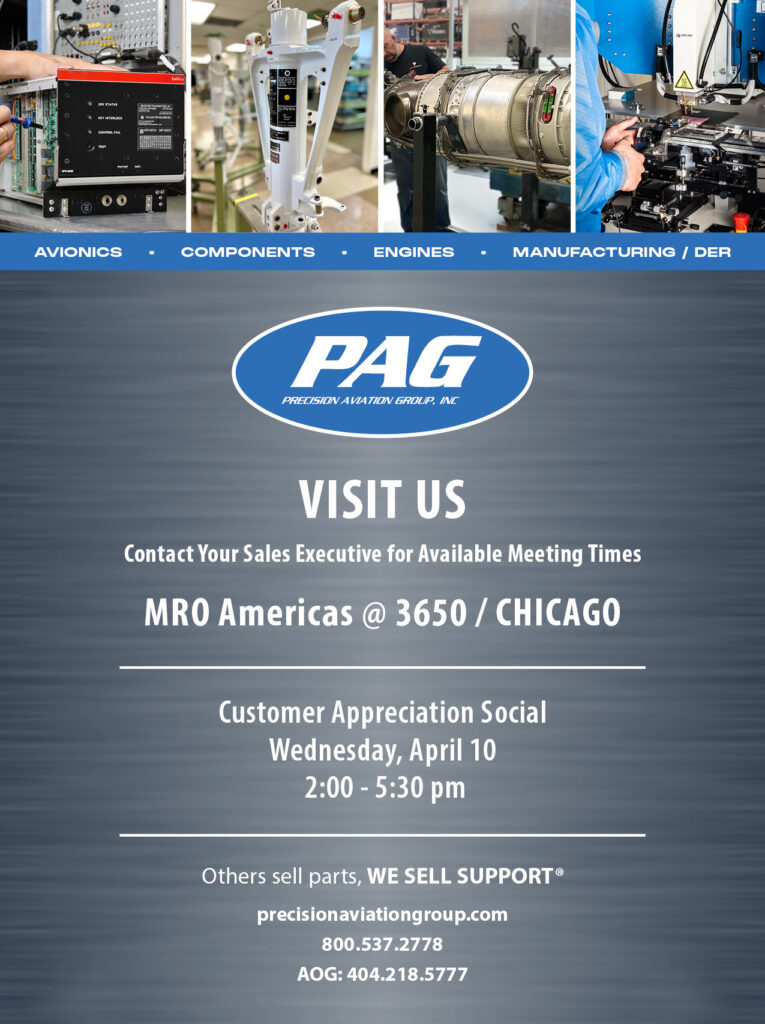 Join us to Gather, Connect, Learn, and Celebrate with the Aviation Maintenance, Repair, and Overhaul Industry.
PAG will be in Booth #3650.